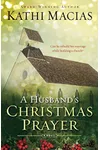 A Husband's Christmas Prayer