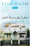 Last Chance for Justice