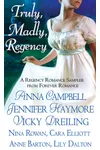 Truly, Madly, Regency