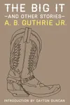 The Big It and Other Stories