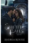 Shifted Fates