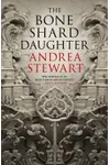 The Bone Shard Daughter