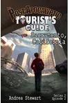 The Post-Apocalyptic Tourist's Guide to Sacramento