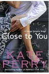 Close to You
