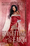 Forgetting the Earl