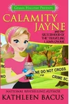 Calamity Jayne and the Sisterhood of the Traveling Lawn Gnome