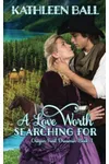 A Love Worth Searching For
