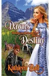Dawn's Destiny