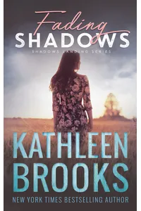Fading Shadows