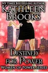 Destined for Power