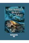 L. Ron Hubbard Presents Writers of the Future Volume 27