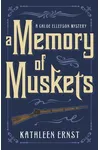 A Memory of Muskets