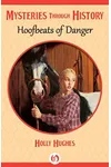Hoofbeats of Danger