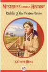 Riddle of the Prairie Bride