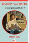 The Strange Case of Baby H