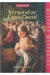 Betrayal at Cross Creek