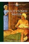 Felicity's New Sister