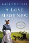 A Love Made New