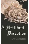 A Brilliant Deception