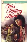 This Rolling Land