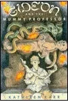 Gideon and the Mummy Professor