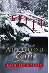 All Good Gifts