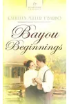 Bayou Beginnings