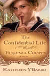 The Confidential Life of Eugenia Cooper