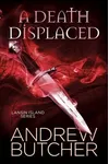 A Death Displaced