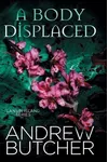 A Body Displaced