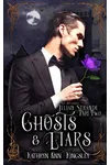 Ghosts & Liars