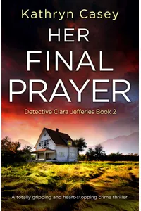 Her Final Prayer