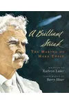A Brilliant Streak: The Making of Mark Twain