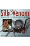 Silk and Venom: Searching for a Dangerous Spider