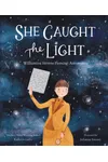 She Caught the Light
