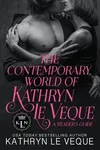 The Contemporary World of Kathryn Le Veque: A Reader's Guide