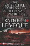 The Official Reader's Guide to The Medieval World of Kathryn Le Veque