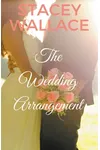 The Wedding Arrangement