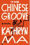 The Chinese Groove