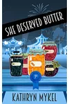 She Deserved Butter