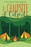 A Campsite of Culprits