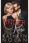 Under the Rose