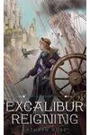 Excalibur Reigning