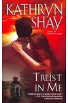 Trust in Me