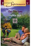 Our Two Sons / Playing for Keeps