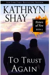 To Trust Again