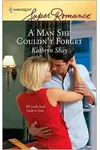 A Man She Couldn't Forget