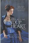 The Girl with the Windup Heart