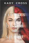 Sisters of Blood and Spirit