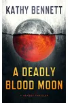 A Deadly Blood Moon